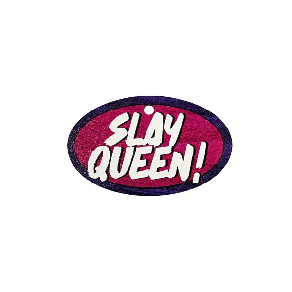Ξύλινο στοιχείο 'Slay Queen!'